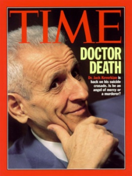 June 4, 1990<a name="kevorkian"></a> - Jack Kevorkian Participates in His First Assisted Suicide